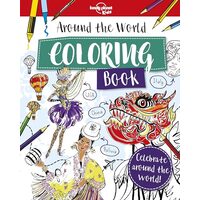 Around the World Coloring Book, Lonely Planet Publications Staff