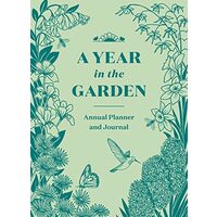 Year in the Garden, Nina Montenegro, Sonya Montenegro