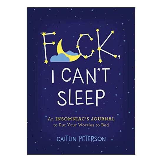 F*ck, I Can't Sleep, Caitlin Peterson