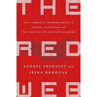The Red Web, Andrei Soldatov, Irina Borogan