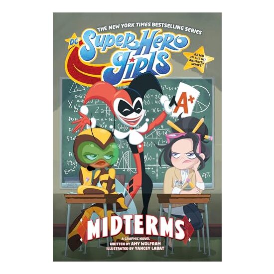 DC Super Hero Girls, Amy Wolfram, Yancey Labat
