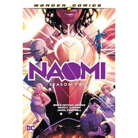 Naomi Season Two, Brian Michael Bendis, David F. Walker, Jamal Campbell
