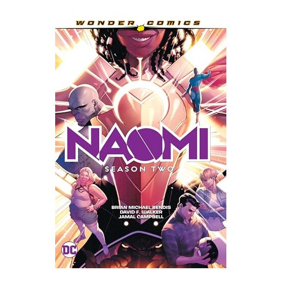 Naomi Season Two, Brian Michael Bendis, David F. Walker, Jamal Campbell