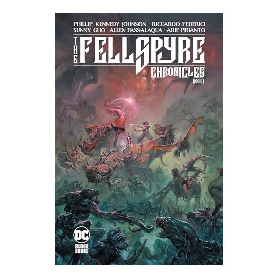 Fellspyre Chronicles Book I, Phillip Kennedy Johnson, Riccardo Federici