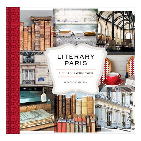 Literary Paris, Nichole Robertson