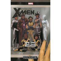 Astonishing X-Men Volume 12: Unmasked, Marjorie M. Liu