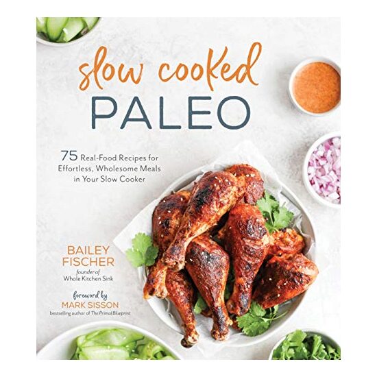 Slow Cooked Paleo, Bailey Ryan - Imagine 1
