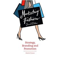 Marketing Fashion, Harriet Posner, Henrik Kubel, Scott Williams