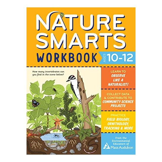 Nature Smarts Workbook, Ages 10-12