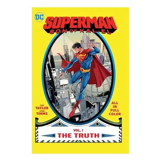 Superman : Son of Kal-El Vol. 1, Tom Taylor, John Timms