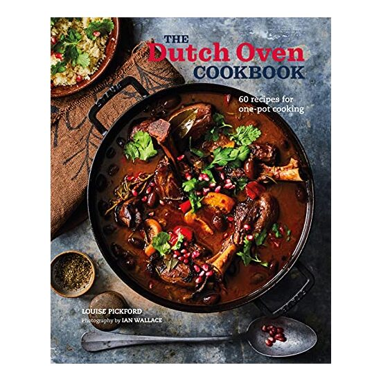 Dutch Oven Cookbook, Louise Pickford