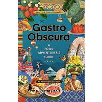 Gastro Obscura, Cecily Wong, Dylan Thuras