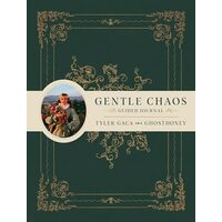 Gentle Chaos Guided Journal, Tyler Gaca