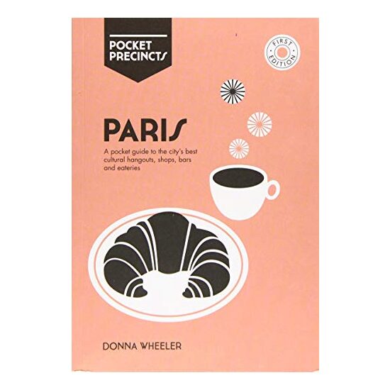 Paris Pocket Precincts, Donna Wheeler
