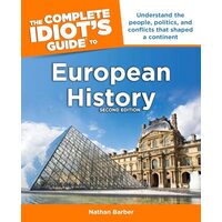 The complete idiot's guide to European history, Nathan Barber