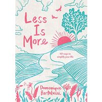 Less Is More