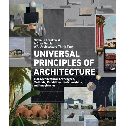 Universal Principles Of Architecture