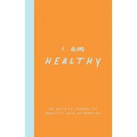 I Am Healthy