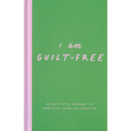 I Am Guilt-Free
