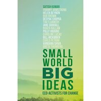 Small World, Big Ideas: Eco-Activists for Change