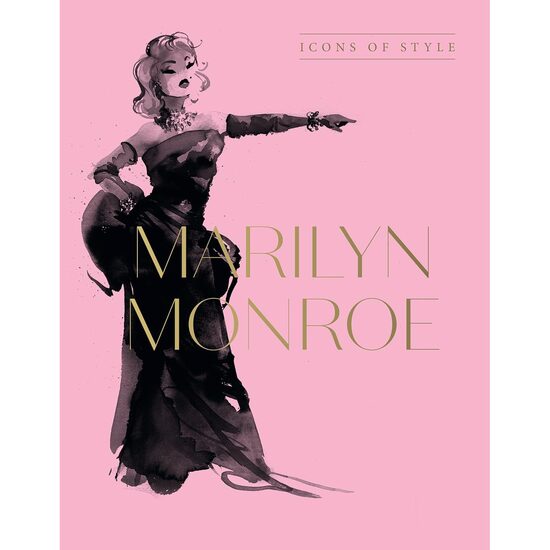Marilyn Monroe: Icons Of Style