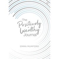 The Positively Wealthy Journal