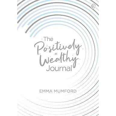 The Positively Wealthy Journal