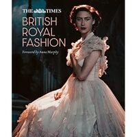 The Times - British Royal Fashion