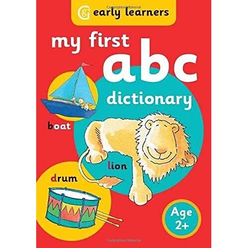 My First ABC Dictionary words with easy colour illustrations in 48 pages to help your child (0-5) become confident with first words