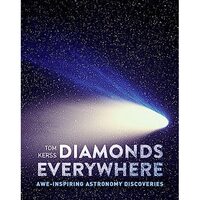 Diamonds Everywhere: Awe-inspiring astronomy discoveries