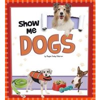 Show Me! Dogs