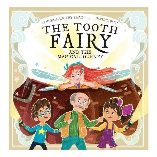 The Tooth Fairy & The Magical Journey (The Tooth Fairy Adventures): 2