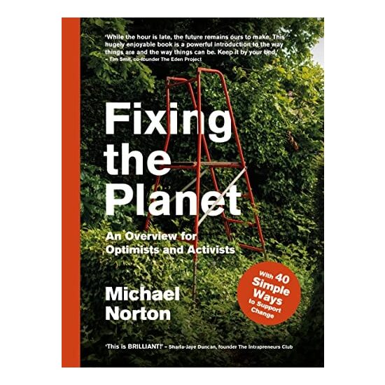 Fixing The Planet: An Overview For Optimists & Activists - Imagine 1