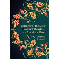 Hero Classics:Narrative Of The Life Of Frederick Douglass, An American Slave