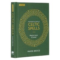 Essential Book Of Celtic Spells (Elements)
