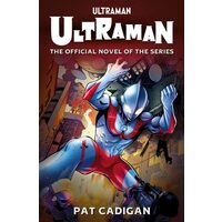 Ultraman: The Official Novelization