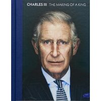 Charles Iii: The Making Of A King