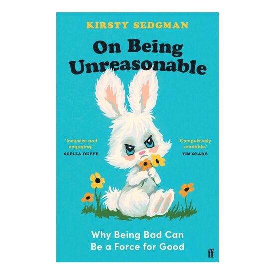On Being Unreasonable: Why Being Bad Can Be A Force For Good - Imagine 1