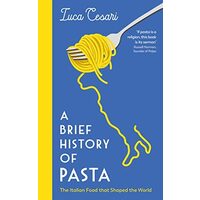 A Brief History Of Pasta