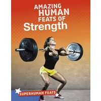 Amazing Human Feats Of Strength