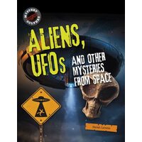 Mystery Solvers: Aliens, Ufos And Other Mysteries From Space