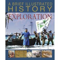Brief Illustrated History Of Exploration