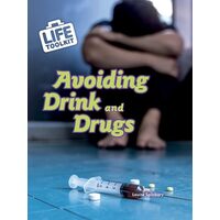 Life Toolkit: Avoiding Drink And Drugs
