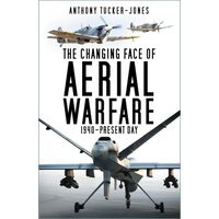 Changing Face Of Aerial Warfare: 1940-Present Day