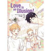 Love Is An Illusion! Vol. 3