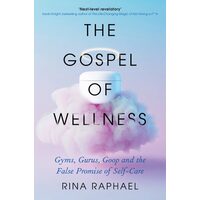 The Gospel Of Wellness