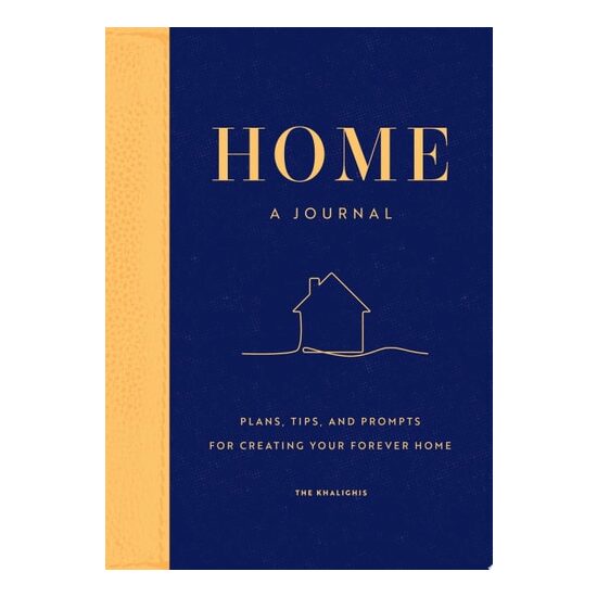 Home: A Journal Plans, Tips, and Prompts for Creating Your Forever Home