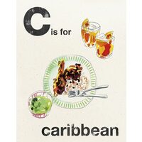 C Is For Caribbean (Alphabet Cooking)