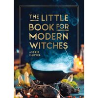 The Little Book For Modern Witches