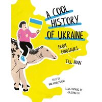 A Cool History Of Ukraine: From Dinosaurs Till Now